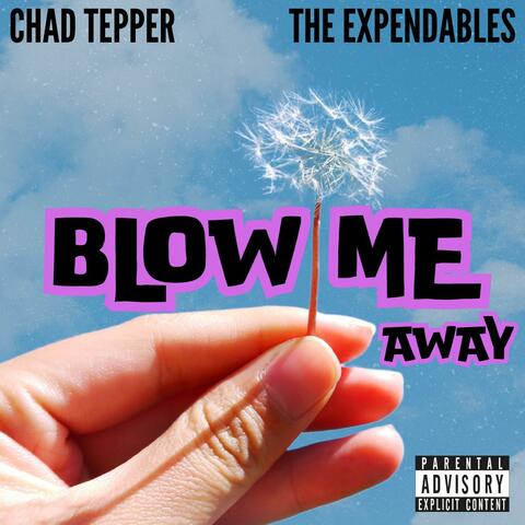 Blow Me Away ft. The Expendables album art