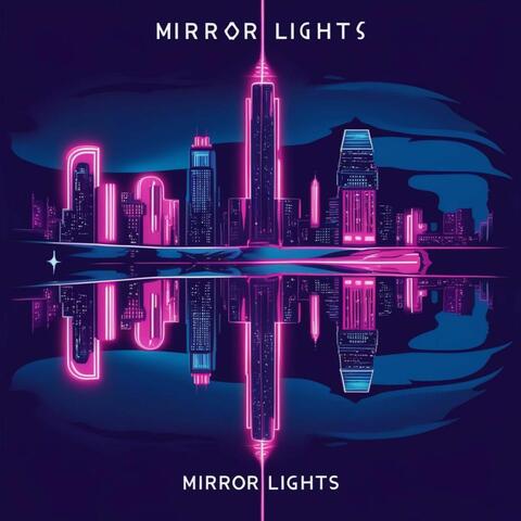 Mirror Lights album art