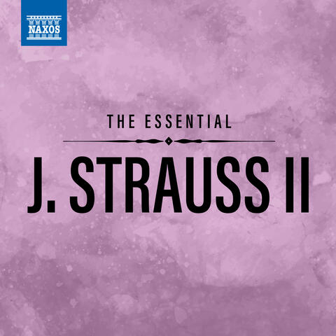 The Essential Johann Strauss II album art