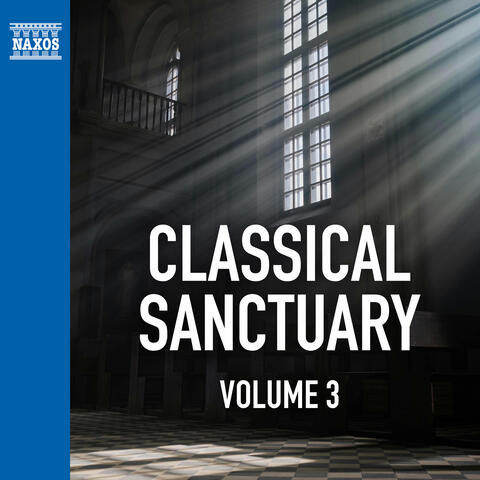 Classical Sanctuary Vol. 3 album art