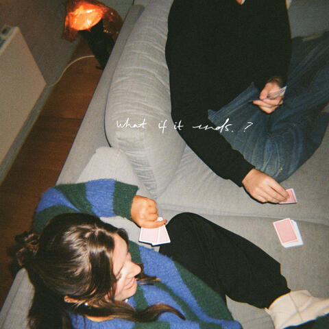 what if it ends? album art