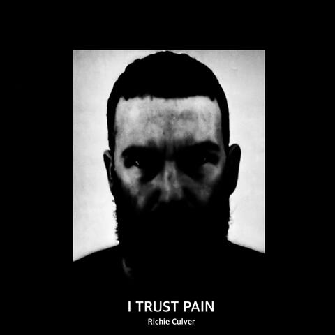 I Trust Pain album art