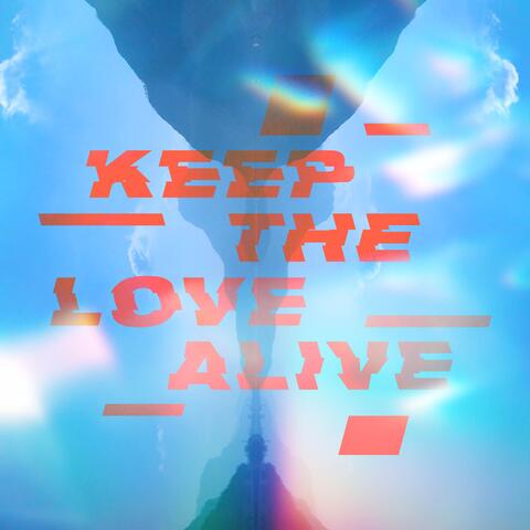 Keep The Love Alive album art