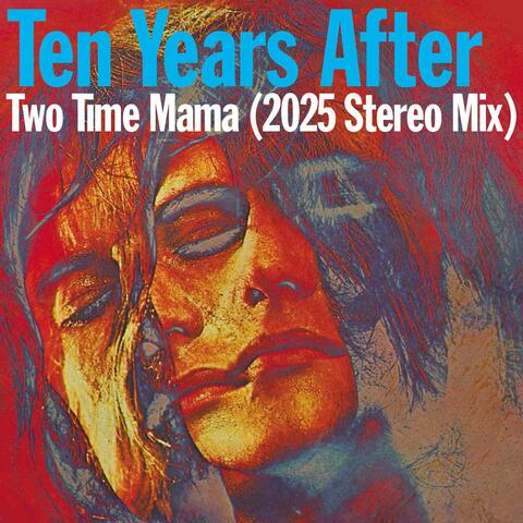 Two Time Mama (2025 Stereo Mix) album art
