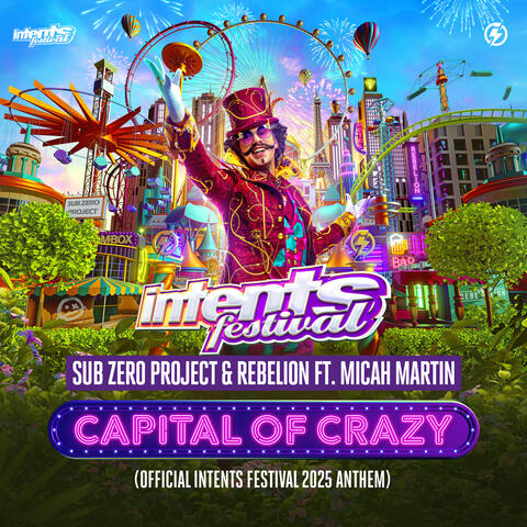 Capital Of Crazy (Official Intents Festival 2025 Anthem) album art