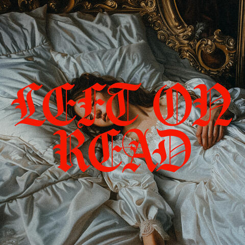 Left On Read album art