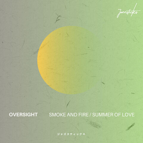 Smoke And Fire / Summer Of Love album art