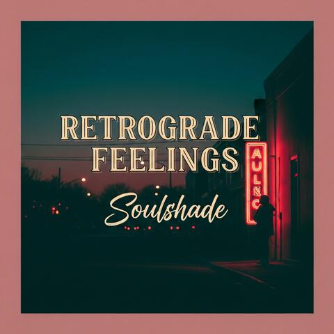 Retrograde Feelings album art