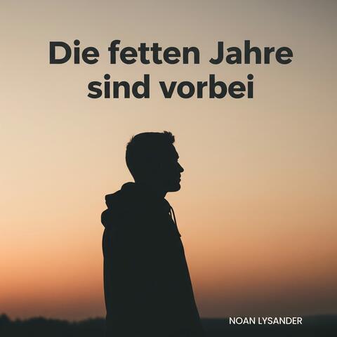 Die fetten Jahre sind vorbei album art