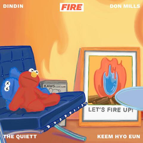 Fire (Feat. Keem Hyo-Eun, The Quiett, Don Mills) album art