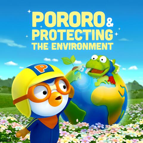 Pororo & Protecting the Environment album art