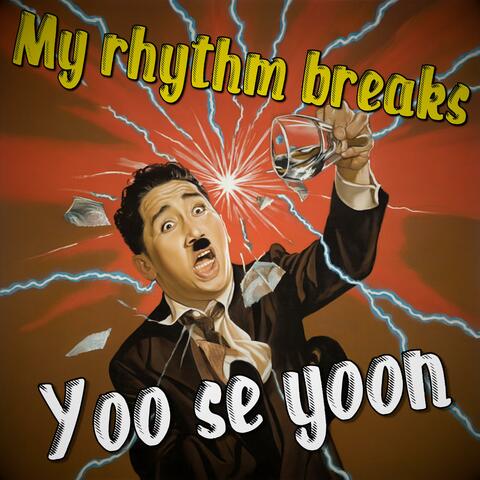 My rhythm breaks album art