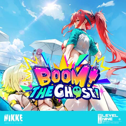 Boom The Ghost! (Goddess of Victory: NIKKE Original Soundtrack) album art
