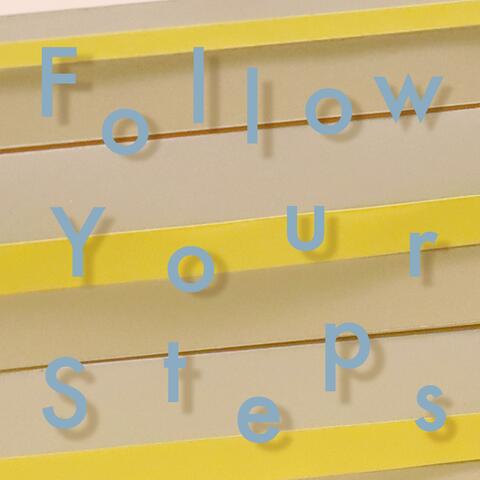 Follow Your Steps (Feat. BIBI) album art