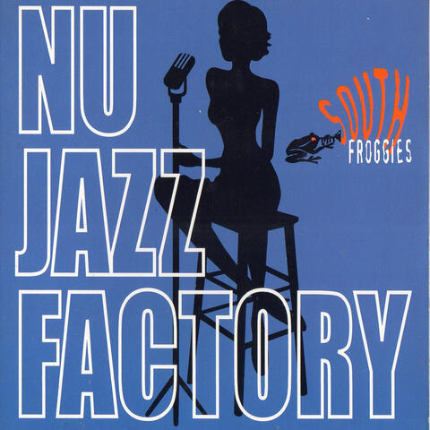 Nu Jazz Factory album art
