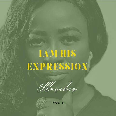 I Am His Expression album art