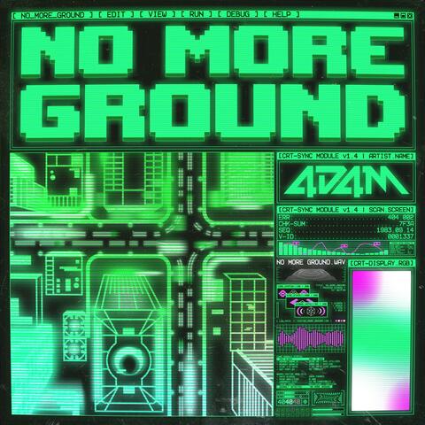 NO MORE GROUND album art