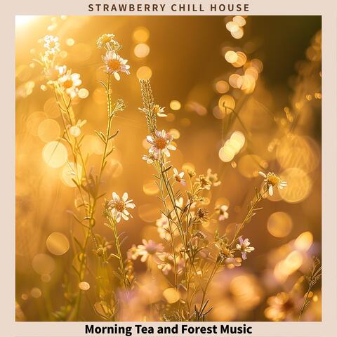 Morning Tea and Forest Music album art
