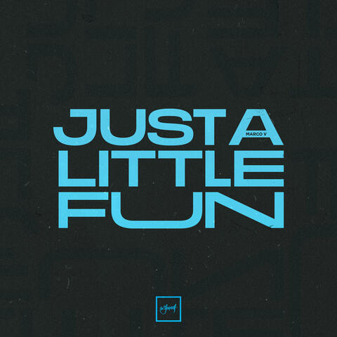 Just A Little Fun album art