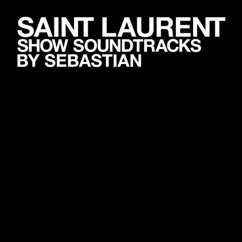 SAINT LAURENT SHOWS album art
