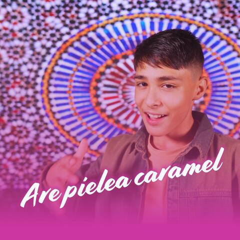 Are Pielea Caramel album art