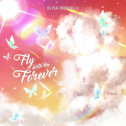 Fly With Me Forever album art