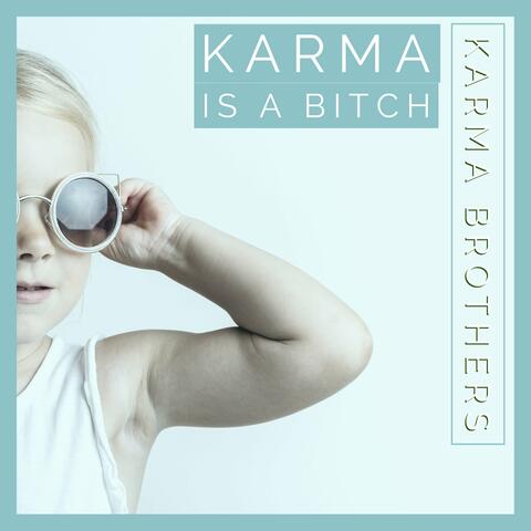 Karma Is a Bitch album art