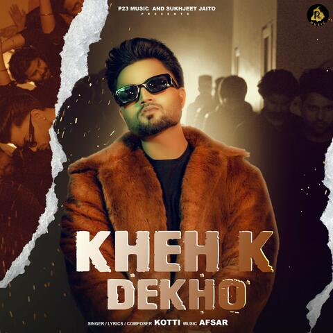 Kheh K Dekho album art