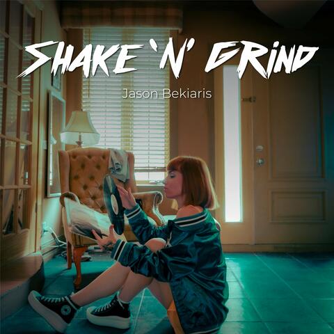 Shake 'n' Grind album art