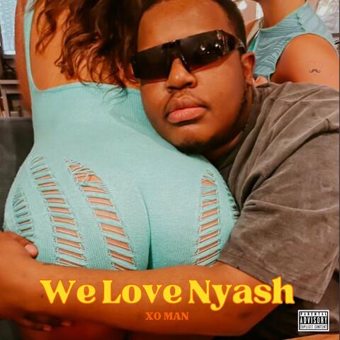 We Love Nyash album art