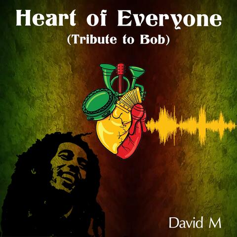 Heart of Everyone "Tribute to Bob" album art