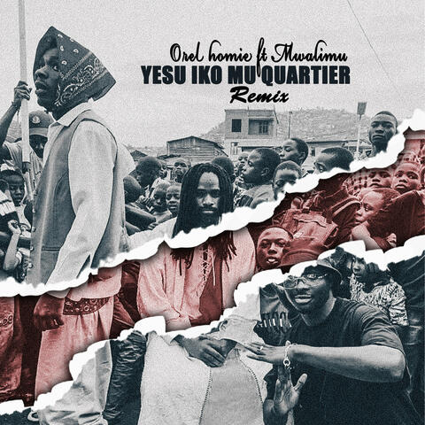 Yesu Iko Mu Quartier (Remix) album art