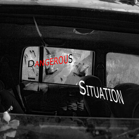 Dangerous Situation album art