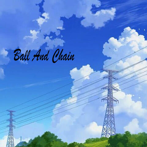 Ball and Chain album art