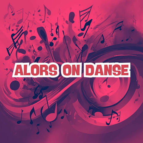 Alors On Danse album art