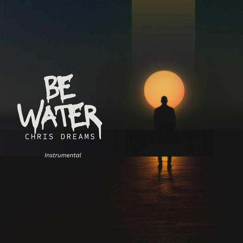Be Water (Instrumental Version) album art