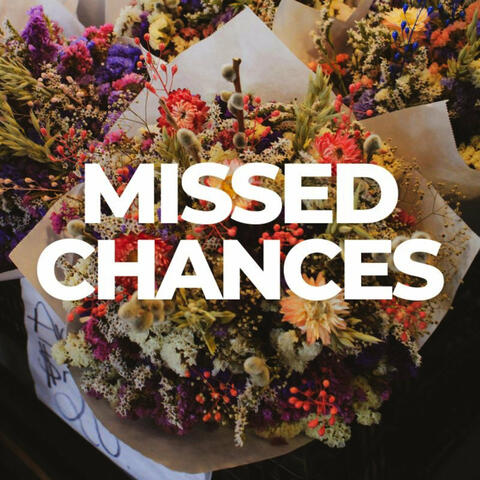 Missed Chances album art