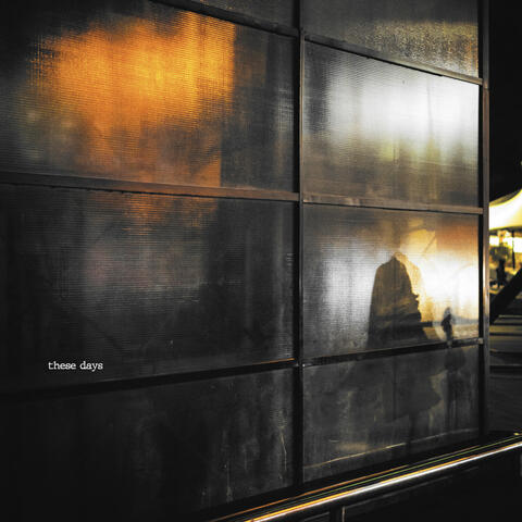 These Days album art