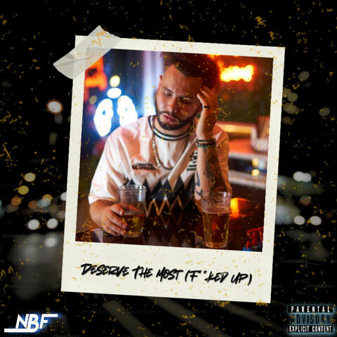 Deserve the Most (Fucked Up) album art