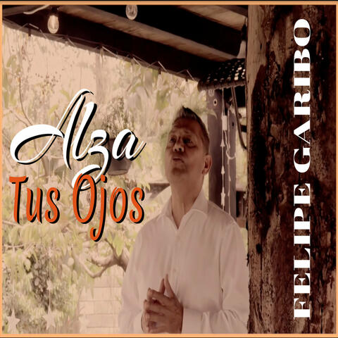 Alza Tus Ojos album art