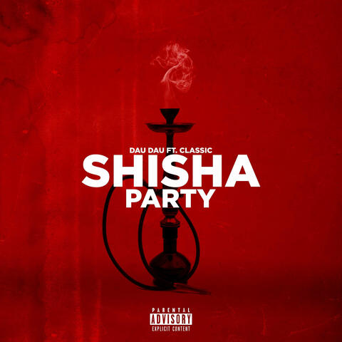 Shisha Party album art
