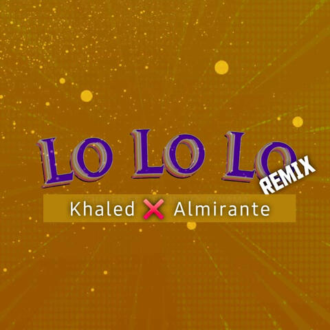 Lo Lo Lo (Remix) album art