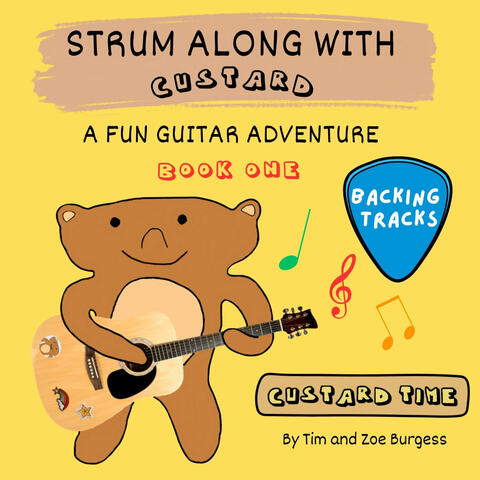 Strum Along with Custard a Fun Guitar Adventure Book 1 Backing Tracks album art