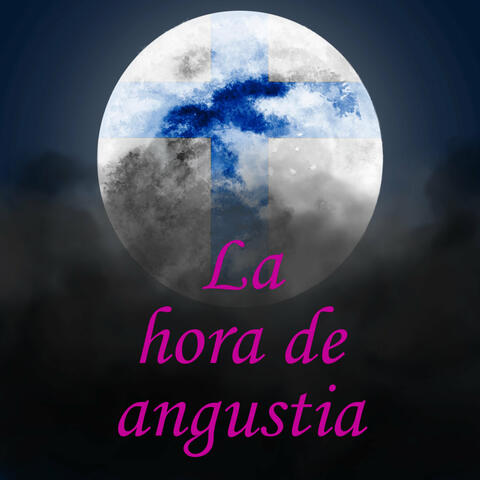 La hora de angustia album art