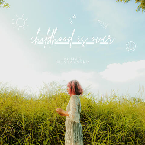 Childhood Is Over album art