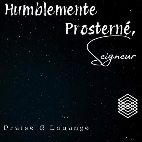Humblement prosterné, seigneur album art
