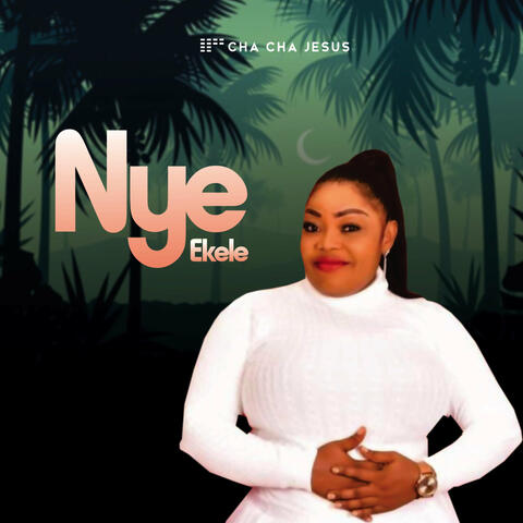 Nye Ekele album art
