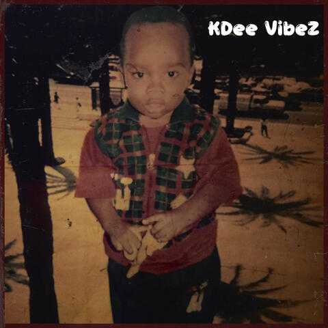 Kdee Vibez album art