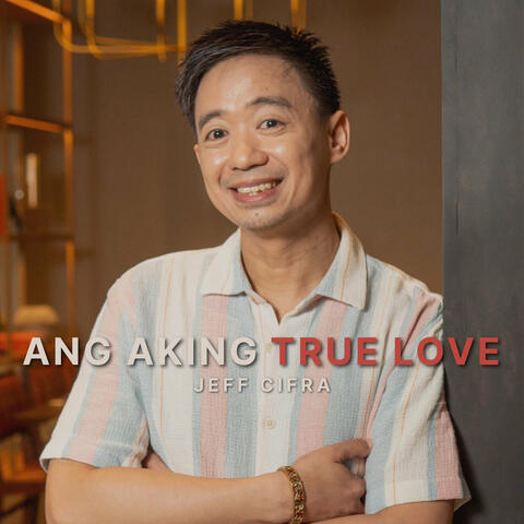 Ang Aking True Love album art