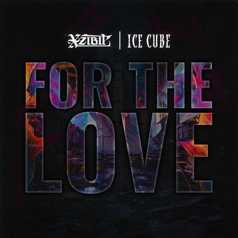 For The Love (ft. Ice Cube & Lorine Chia) album art